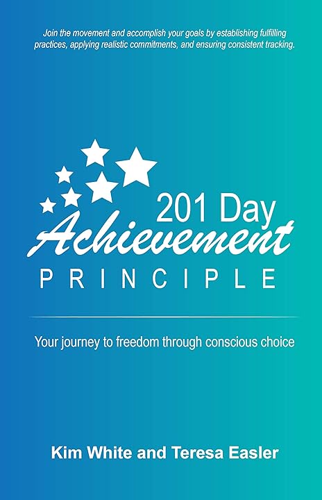 Cover of The 201 Day Achievement Principle by Daniel White